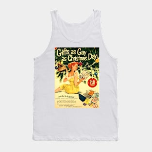 Vintage gay Christmas Ad - Gifts as Gay as Christmas Day Tank Top